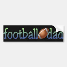 FOOTBALL DAD BUMPER STICKER