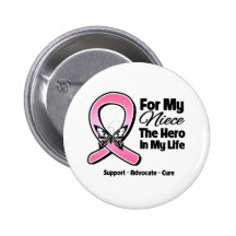 For My Hero My Niece Breast Cancer Buttons