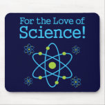 For The Love Of Science Atom Mousemats