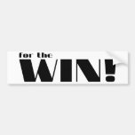 For The Win! 2 Bumper Stickers