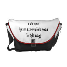 For the Zombie Hunter in your life! Courier Bags