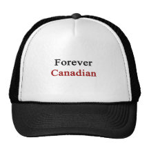 Forever Canadian Trucker Hats