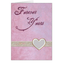 Forever Yours Romance Card