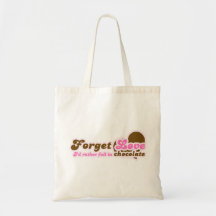 Forget Love, I'd Rather fall in Chocolate Tote Bags