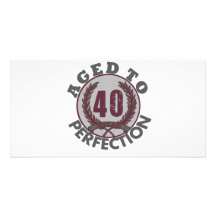 Fourty  and aged to Perfection Birthday Custom Photo Card
