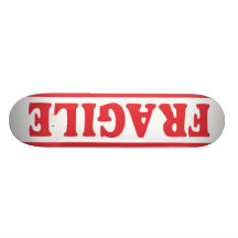 Fragile Skateboard