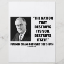Franklin Delano Roosevelt Nation Destroys Its Soil Full Color Flyer