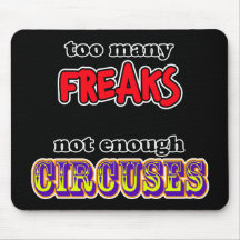 Freaks and Circuses Mousepads