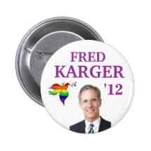Fred Karger 2012 Pin