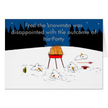 , Fred the snowman was disappoint... Cards