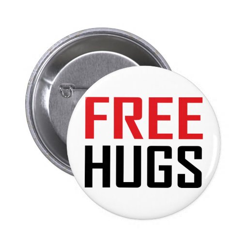 free hugs shirts pinback button