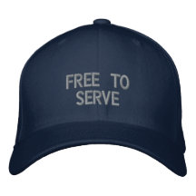 FREE TO SERVE EMBROIDERED HAT