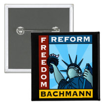 Freedom Reform Liberty Bachmann Pinback Buttons