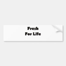Fresh For Live Bumper Sticker