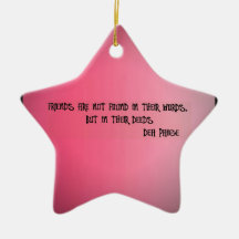 Friends are not in words but in deeds christmas tree ornament