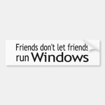 Friends Run Windows Bumper Sticker
