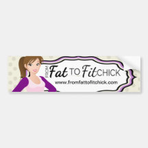 From Fat to Fit Chick Bumper Stickers