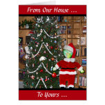 From Our House ... To Yours! Card