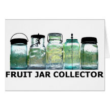 Fruit Jar Collector Vintage Mason Canning Jars Card