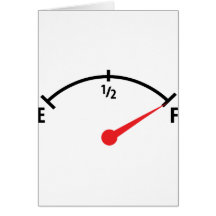 full fuel tank indicator gauge greeting card