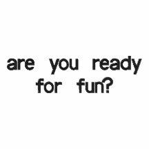 fun