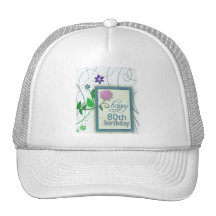 Fun flower happy 80th Birthday Trucker Hats