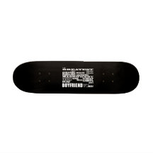 Fun Gifts for Boyfriends : Greatest Boyfriend Custom Skate Board