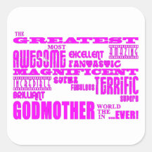 Fun Gifts for Godmothers : Greatest Godmother Square Sticker