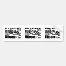 Fun Gifts for Grooms : Greatest Groom Bumper Stickers