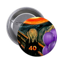 Funny 40th Birthday Pinback Buttons