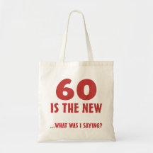 Funny 60th Birthday Gag Gifts Tote Bags