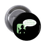 Funny Be Nice to Nurses Nursing Humour Pinback Buttons