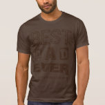 Funny Best Dad father's Day T-Shirt t-shirts