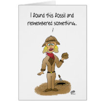 Funny Birthday Cards: Found Fossil