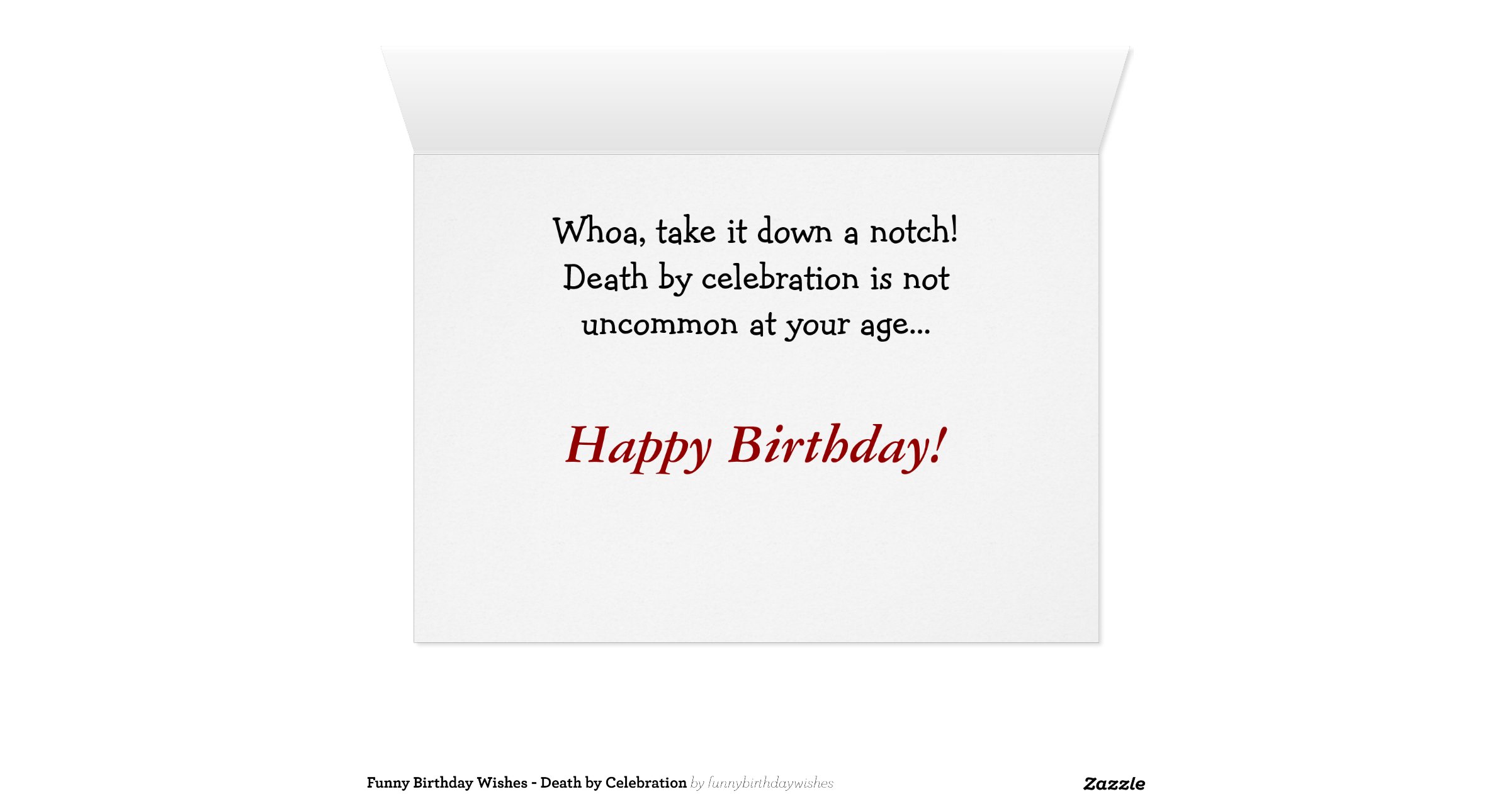 funny-birthday-wishes-death-by-celebration-zazzle