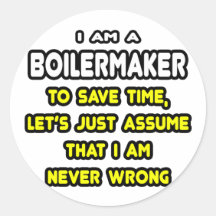 Funny Boilermaker T-Shirts and Gifts Round Sticker