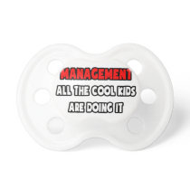 Funny Boss Shirts and Gifts pacifiers
