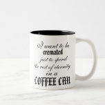 Funny coffee drinker drinkers  Mug mugs