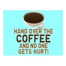 Funny Coffee Lover Postcards