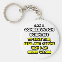 Funny Conservation Scientist T-Shirts Keychain