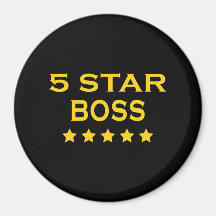 Funny Cool Bosses : Five Star Boss Magnet