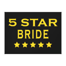 Funny Cool Brides : Five Star Bride Canvas Prints