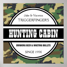Funny Customised Camo Hunting Cabin Sign Poster