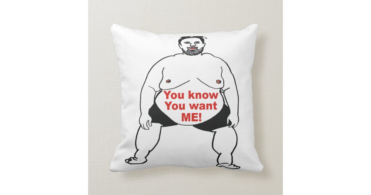 http://rlv.zcache.com.au/funny_disgusting_obnoxious_fat_man_throw_pillow_throw_cushion-r33e2018159484828bc924b17e40da697_i5fqz_8byvr_630.jpg?view_padding=[285%2C0%2C285%2C0]