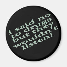 Funny drug fridge magnet