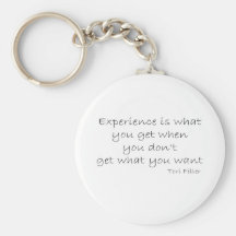 Funny Experience quote Keychain