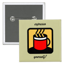 Funny expresso coffee pinback button