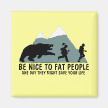 Funny fat joke magnet