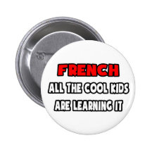 Funny French Teacher Shirts and Gifts Pinback Button
