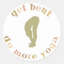 Funny Get Bent Do More Yoga Sticker